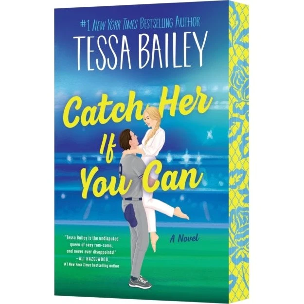 Tessa Bailey: Catch Her If You Can (UK Edition)