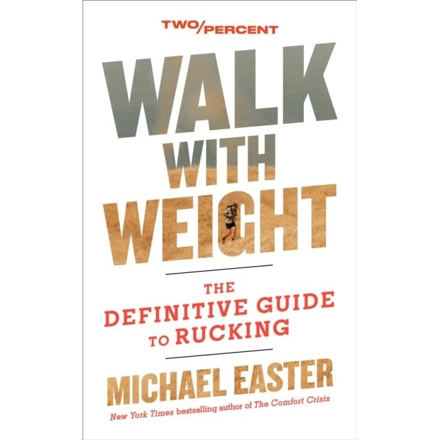 Michael Easter: Walk with Weight - Bog