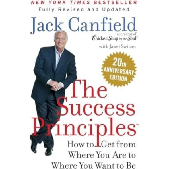 Jack Canfield: The Success Principles 20th Anniversary Edition
