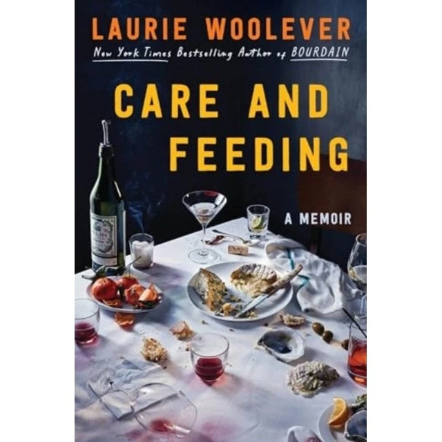 Care and Feeding af Laurie Woolever