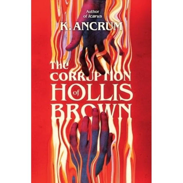 K. Ancrum: The Corruption of Hollis Brown