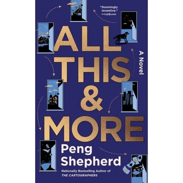 Peng Shepherd: All This and More - Bog
