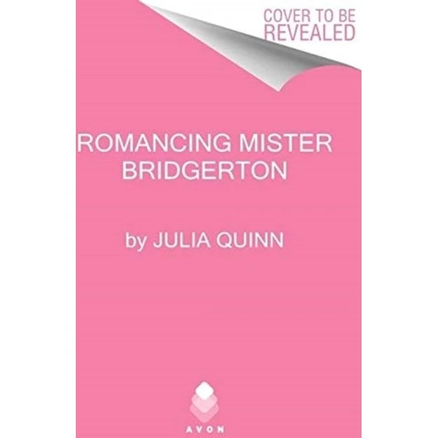 Julia Quinn - Romancing Mister Bridgerton (Bog)