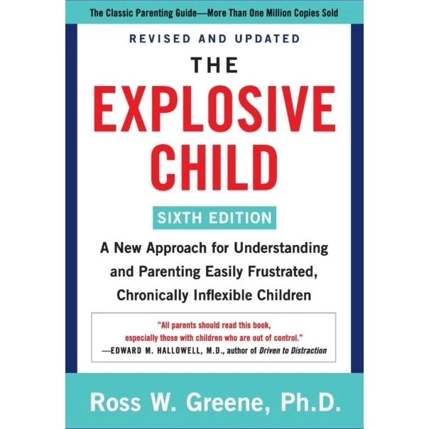 Ross W. Greene: The Explosive Child [6. udgave]
