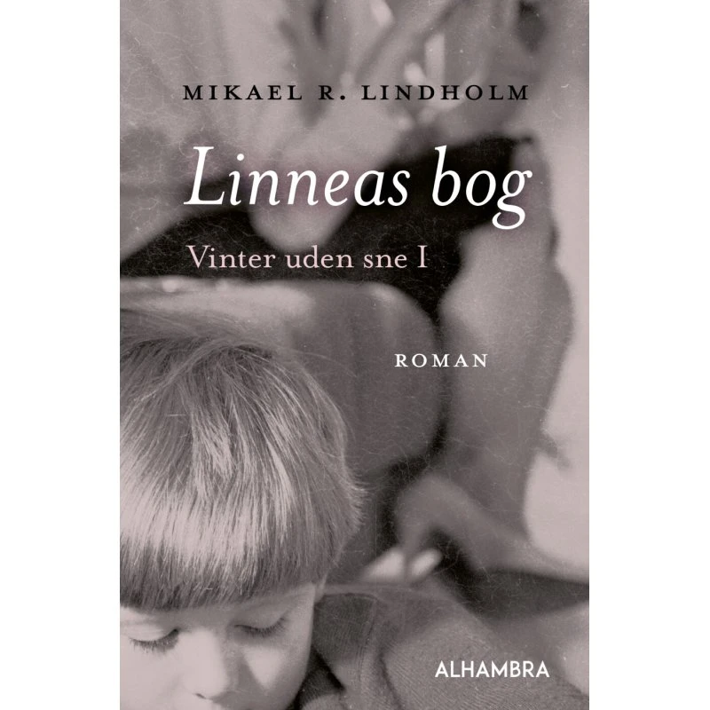 Linneas bog - Mikael R. Lindholm