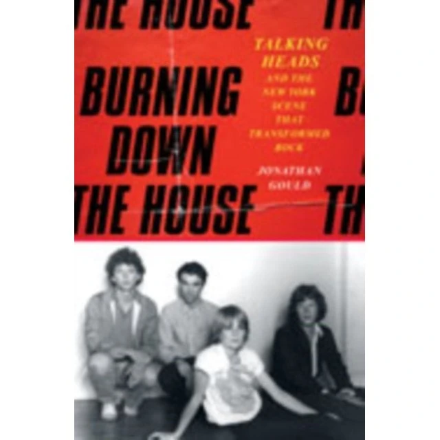 Burning Down the House - Jonathan Gould (Bog)