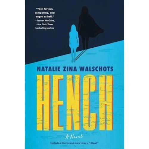 Hench - Natalie Zina Walschots - Bog
