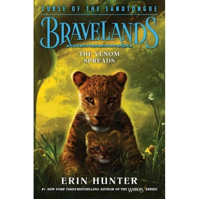 Bravelands: Curse of the Sandtongue #2: The Venom Spreads - Erin Hunter