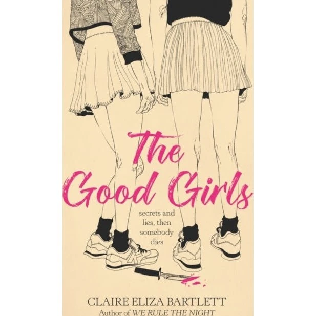 The Good Girls - Claire Eliza Bartlett (Bog)