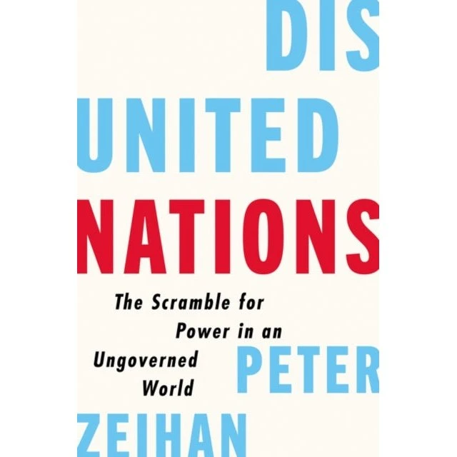 Disunited Nations af Peter Zeihan