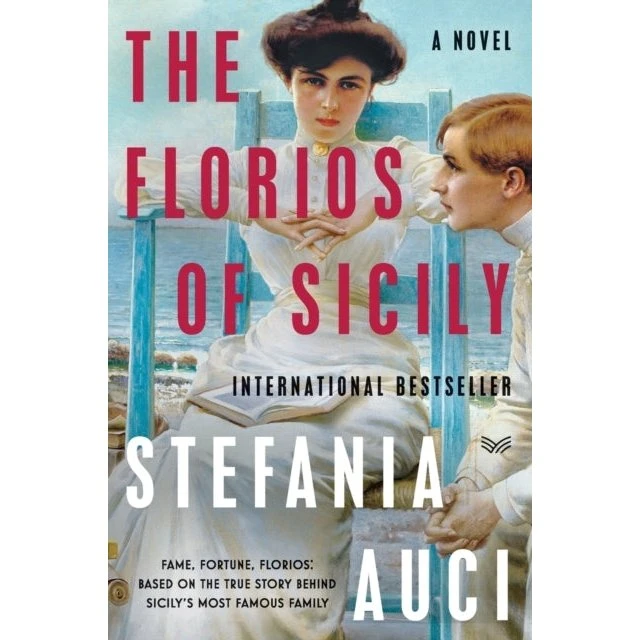 The Florios of Sicily - Stefania Auci