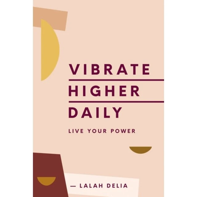Vibrate Higher Daily - Lalah Delia (Bog)
