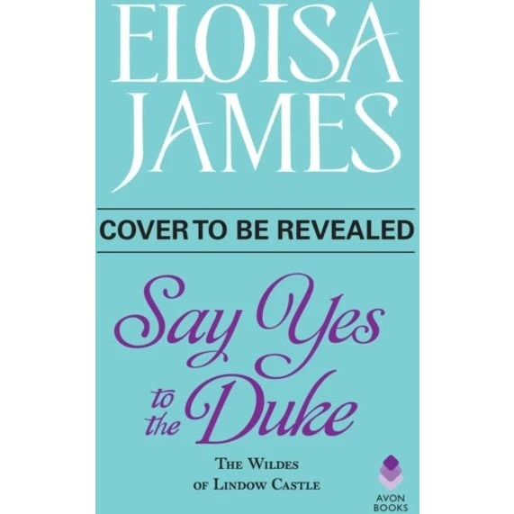 Eloisa James - The Say Yes to the Duke