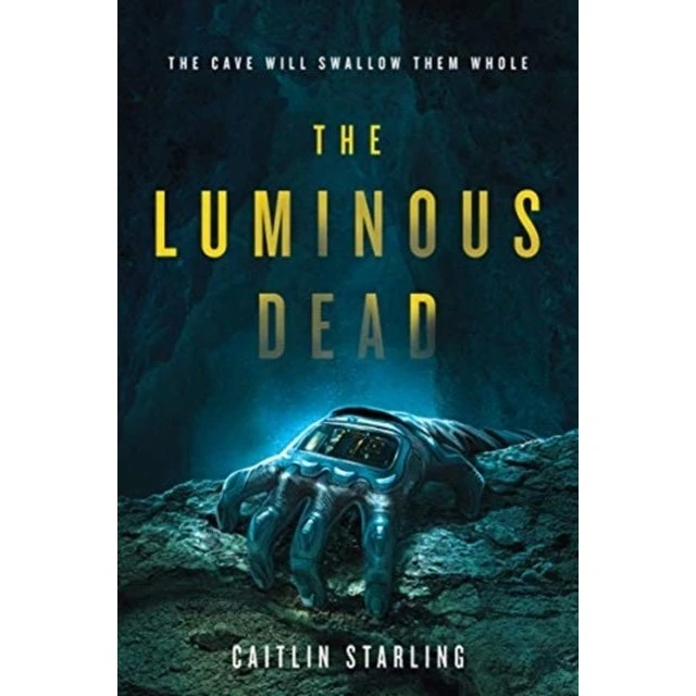 Caitlin Starling: The Luminous Dead (Bog)