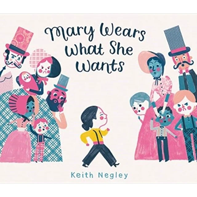 Mary Wears What She Wants - Keith Negley Billedbog