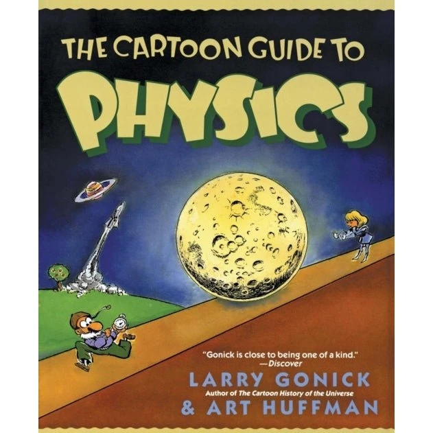 The Cartoon Guide to Physics