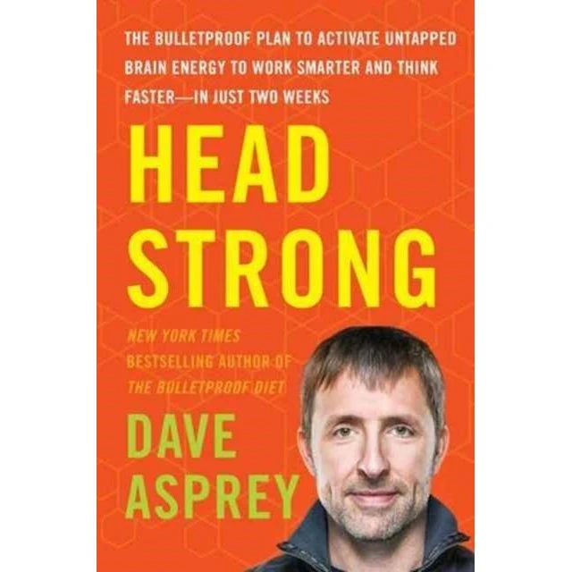 Dave Asprey: Head Strong - Bog