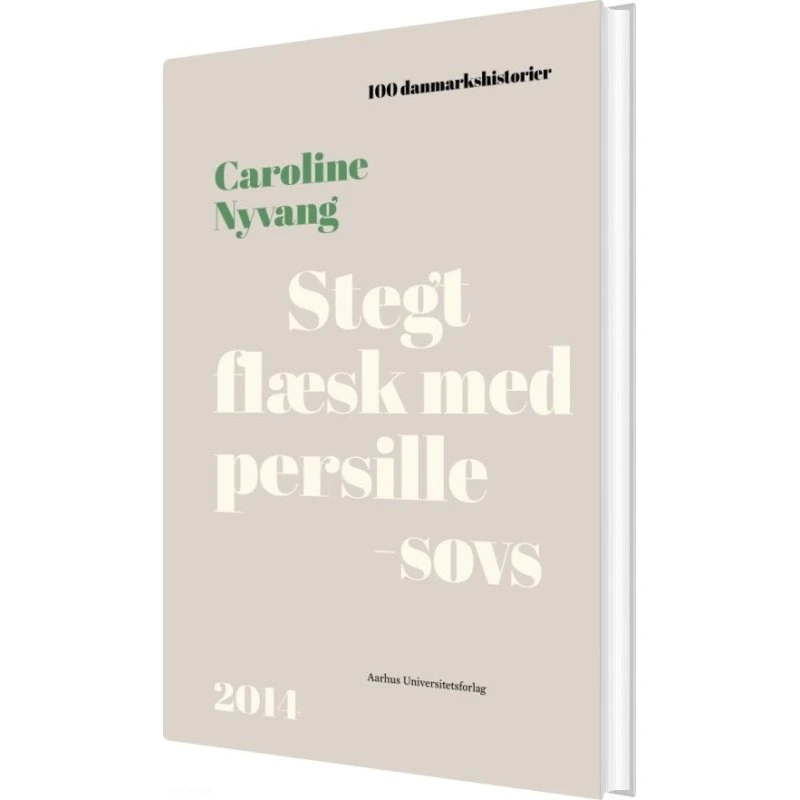 Stegt flæsk med persillesovs – Caroline Nyvang (hardcover)
