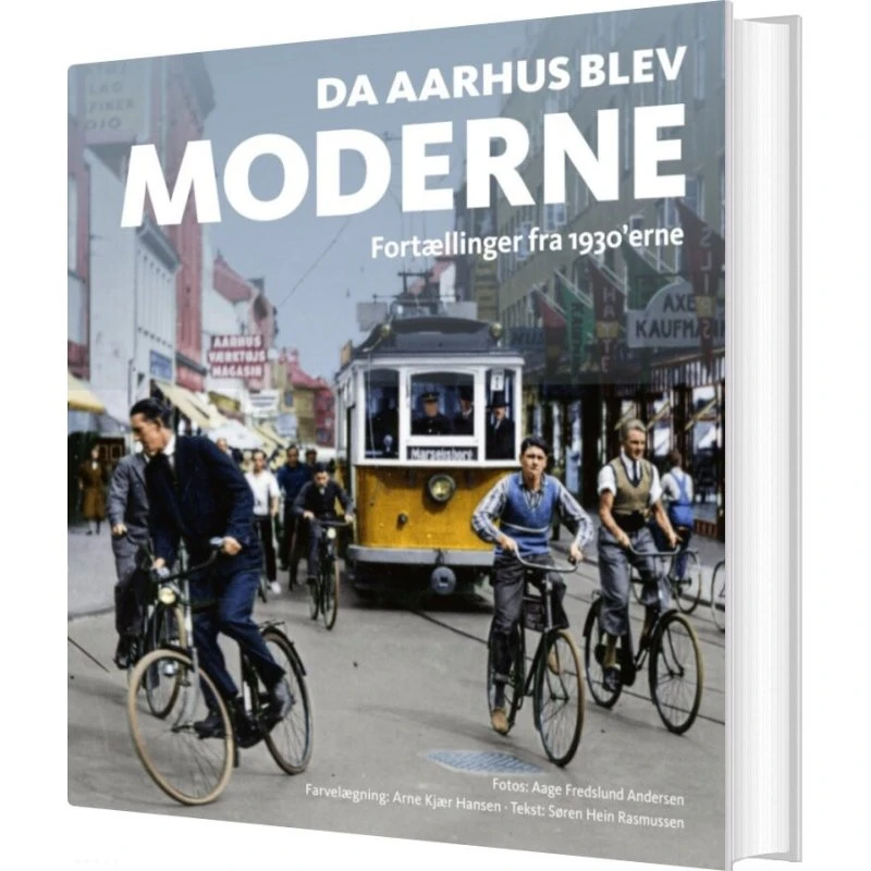 Da Aarhus blev moderne – Aage Fredslund Andersens billeder