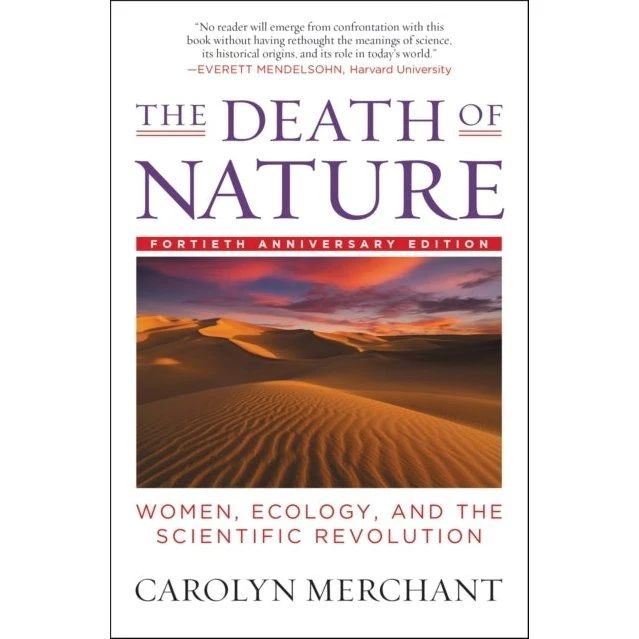 The Death of Nature af Carolyn Merchant