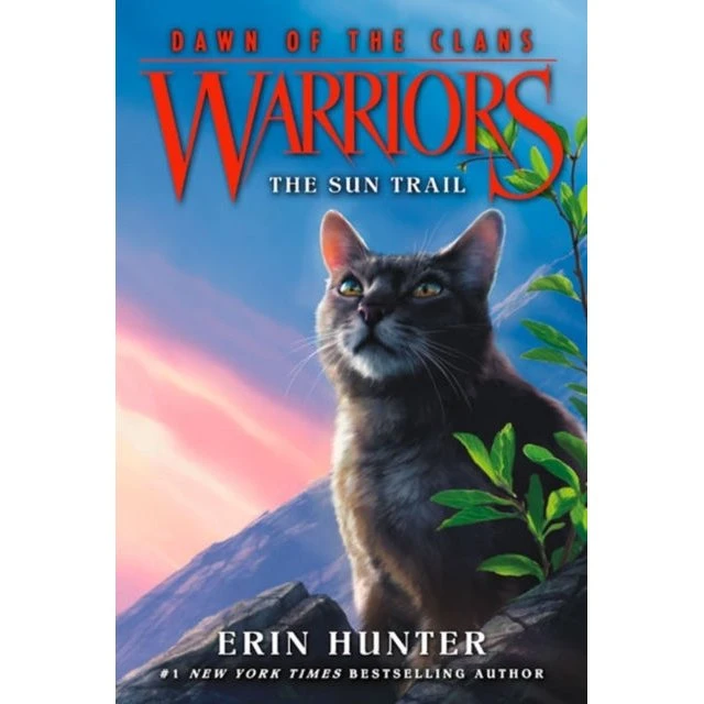 Warriors: Dawn of the Clans #1: The Sun Trail - Erin Hunter