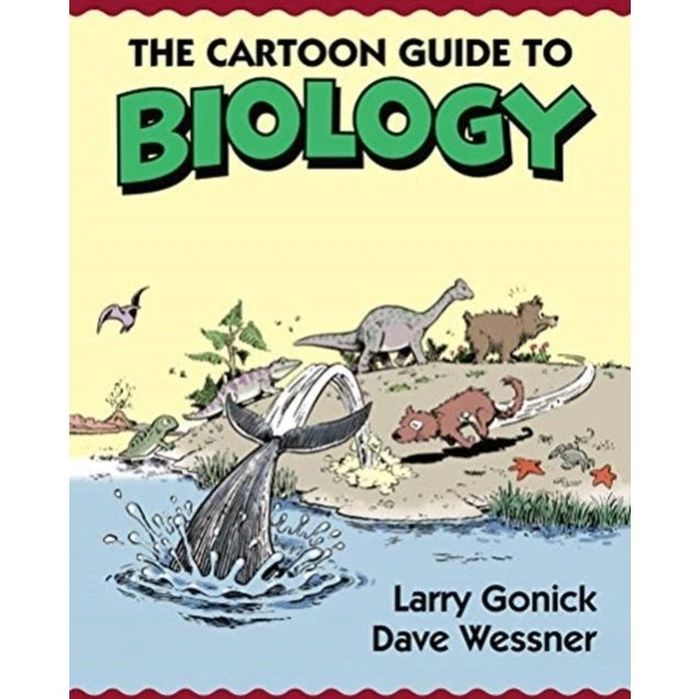Larry Gonick: The Cartoon Guide to Biology