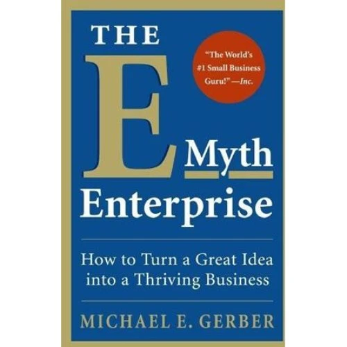 Michael E. Gerber - The E-Myth Enterprise - Bog