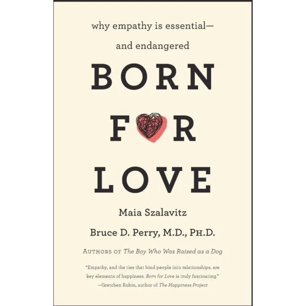 Born for Love af Maia Szalavitz og Bruce D. Perry