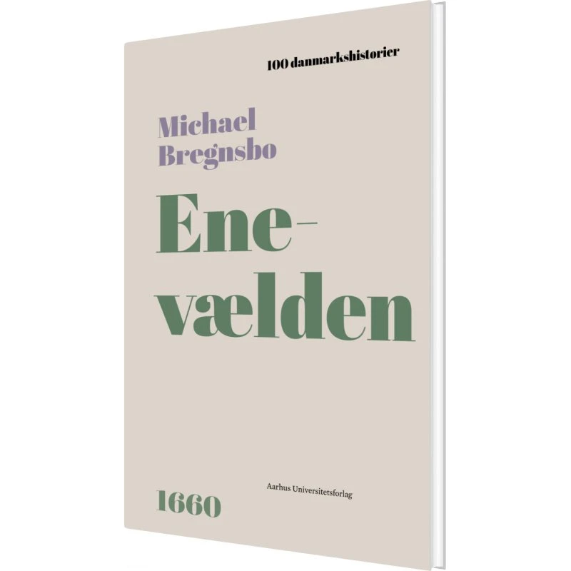 Enevælden – Michael Bregnsbo (hardcover)