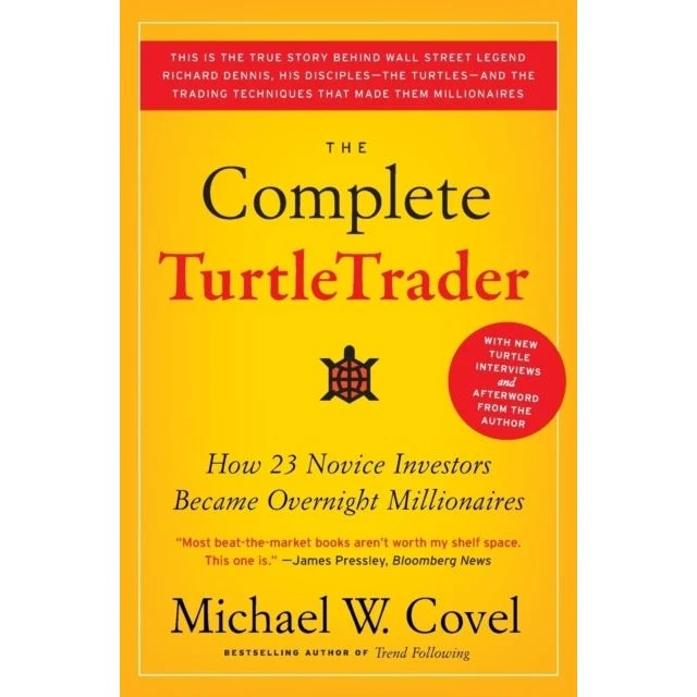 The Complete Turtletrader - Michael W. Covel