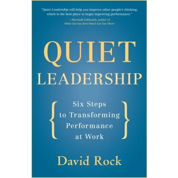 David Rock: Quiet Leadership