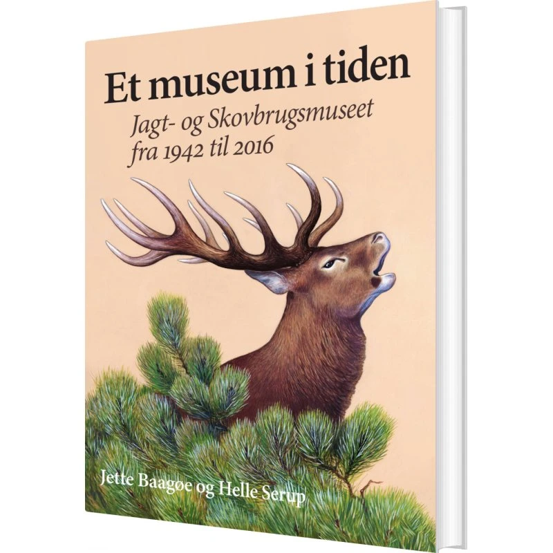 Et museum i tiden – Jagt- og Skovbrugsmuseet 1942–2016