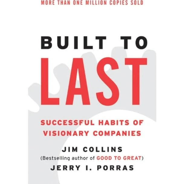 Built to Last - Jim Collins & Jerry I. Porras (Bog)