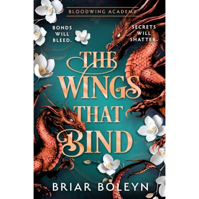 The Wings That Bind - Briar Boleyn (Hardback)