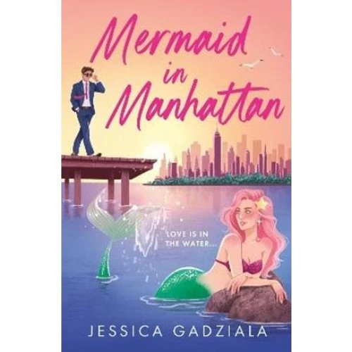 Jessica Gadziala: Mermaid in Manhattan (Bog)