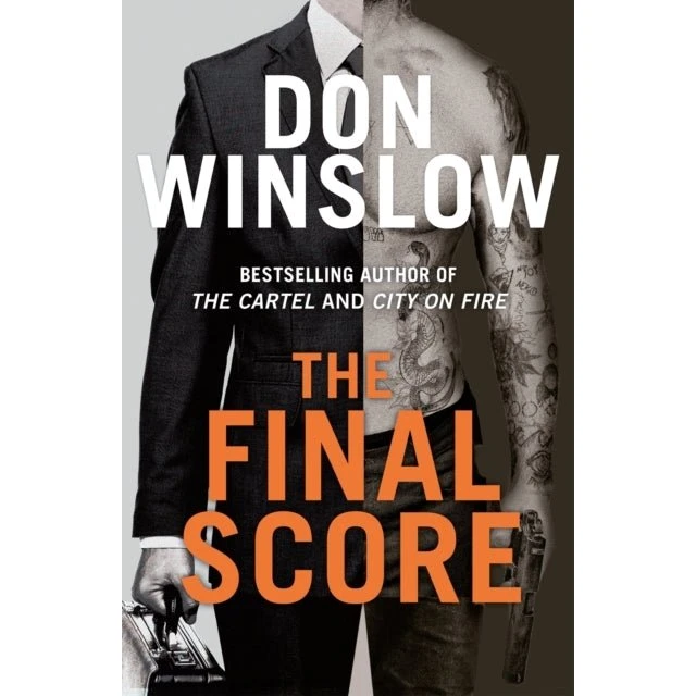 Don Winslow: The Final Score