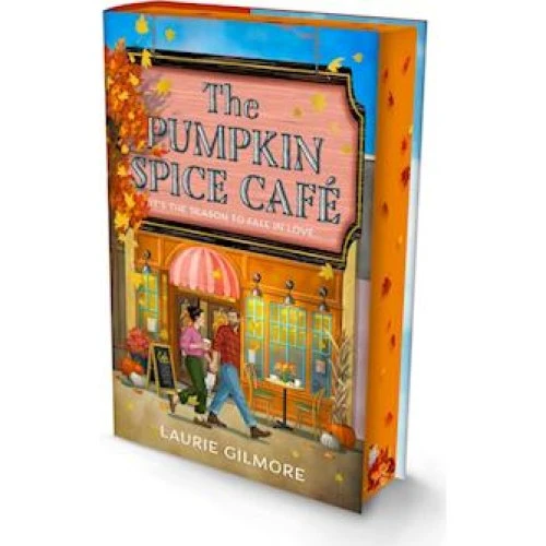 Laurie Gilmore: The Pumpkin Spice Café (Deluxe Edition)