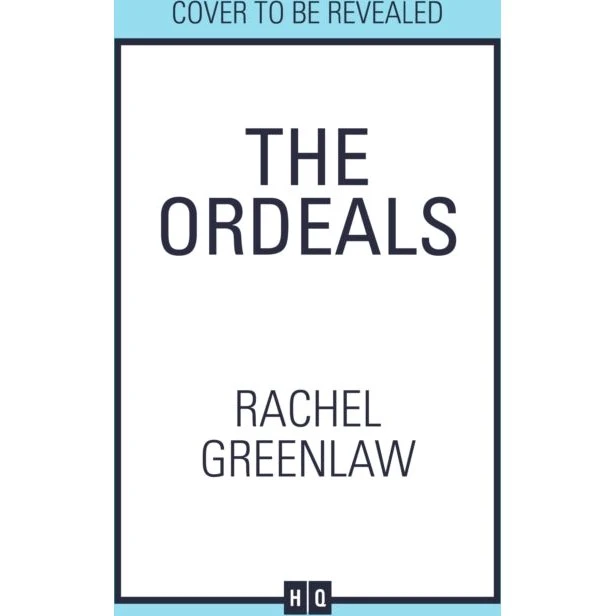 Rachel Greenlaw: The Ordeals
