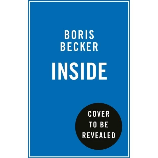 Boris Becker: Inside (Hardback)
