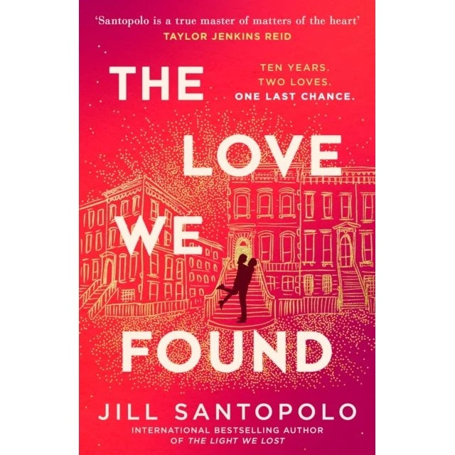 Jill Santopolo: The Love We Found (Hardback)