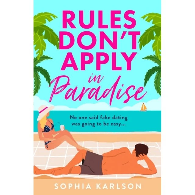 Rules Dont Apply in Paradise - Sophia Karlson (Paperback)