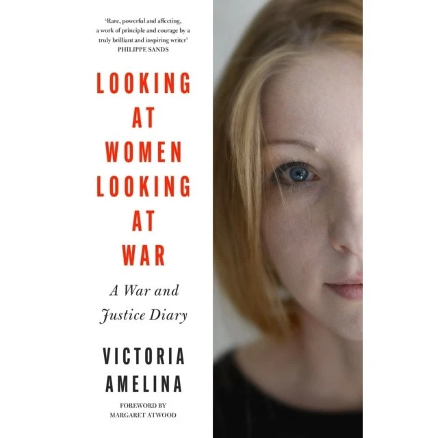 Victoria Amelina: Looking at Women Looking at War