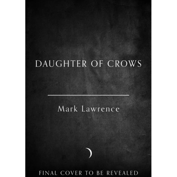 Daughter of Crows af Mark Lawrence (Trykt bog)