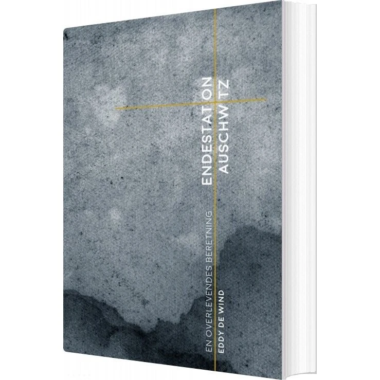 Endestation Auschwitz – Eddy de Wind (hæftet)