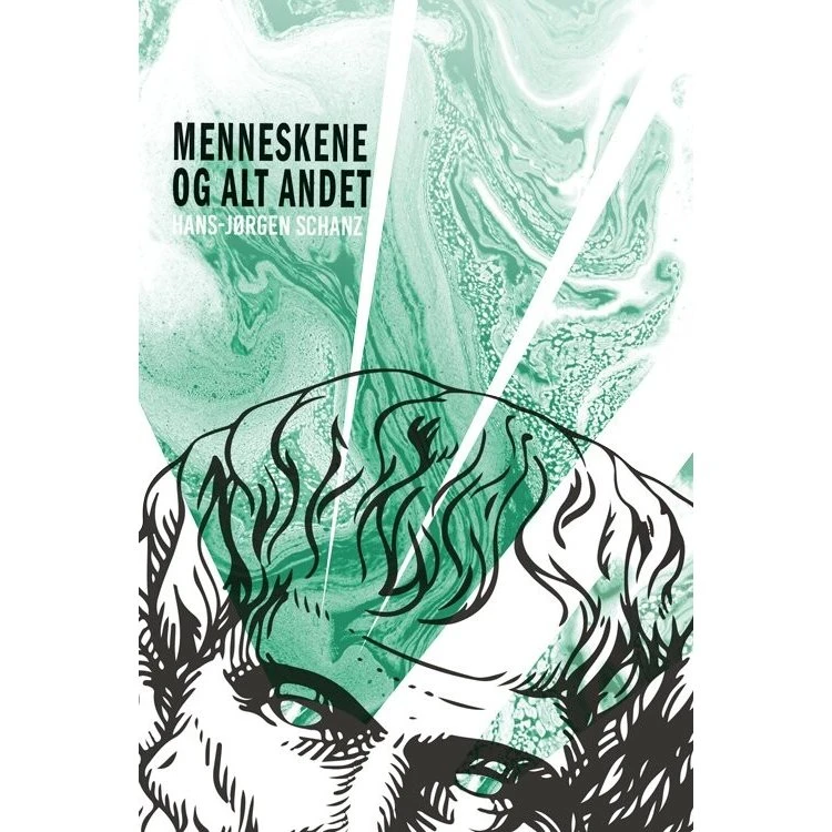 Menneskene og alt andet – Hans-Jørgen Schanz