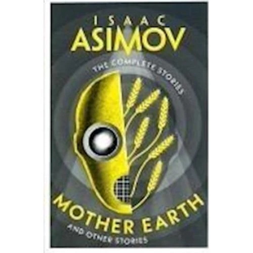 Isaac Asimov: Mother Earth - Sci-fi novellesamling