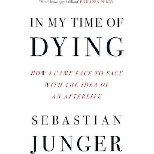 In My Time of Dying - Sebastian Junger (Bog)