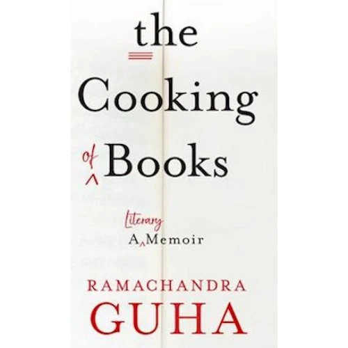 Ramachandra Guha: The Cooking of Books - Litterær Memoir