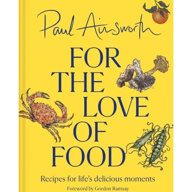 For the Love of Food - Paul Ainsworth (Bog)