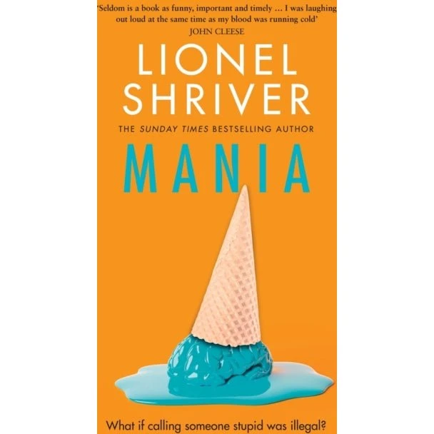 Mania af Lionel Shriver - Trykt bog
